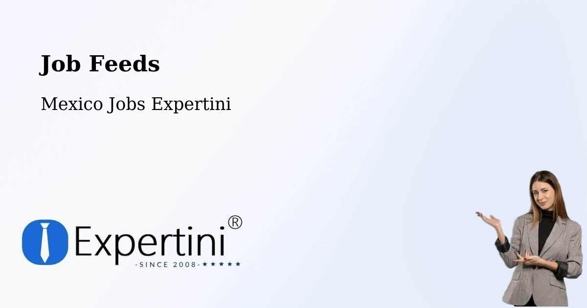Job Listings Feed – Carmen - Mexico Jobs Expertini
